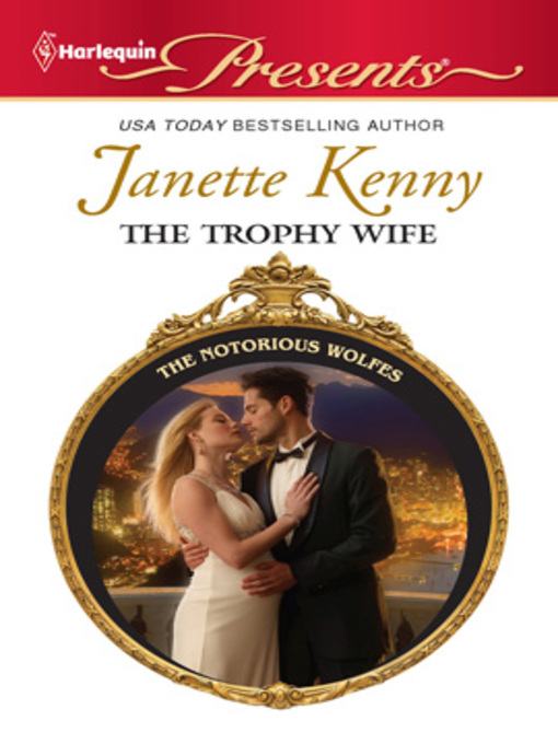 Title details for The Trophy Wife by Janette Kenny - Available